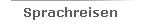 Sprachreisen